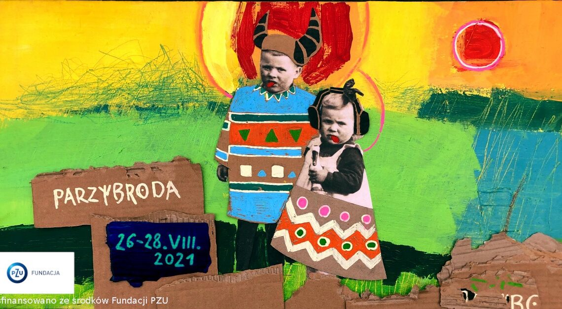 26 sierpnia startuje XI edycja festiwalu PARZYBRODA